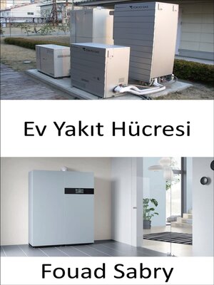 cover image of Ev Yakıt Hücresi